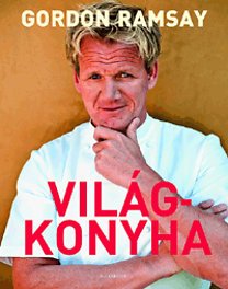 Ramsay, Gordon: Világkonyha